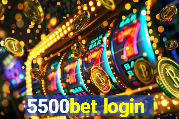 5500bet login